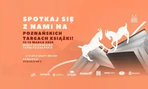Spotkaj się z nami na Poznańskich Targach Książki 13-15 marca 2026! Stoisko Grupy Helion, pawilon 8, stoisko nr 5.