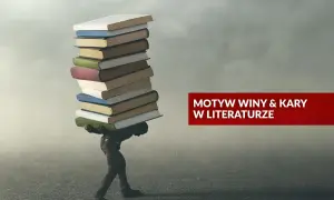 Człowiek dźwiga ciężki stos książek, symbolizujący problematykę winy i kary w literaturze.