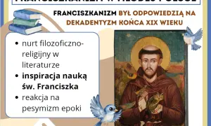 Franciszkianizm w Młodej Polsce: nurt filozoficzno-religijny, inspiracja nauką św. Franciszka, reakcja na pesymizm epoki. Obraz przedstawia św. Franciszka z ptakami.