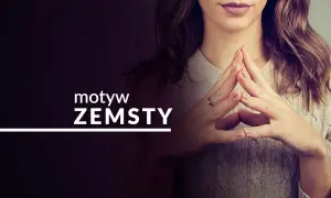 Motyw zemsty w literaturze: jak wpływa na fabułę i postacie?