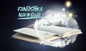 Otwarta księga wyrzuca w kosmos miasta, planety i rakiety. Fantastyka naukowa inspiruje do podróży międzygwiezdnych.