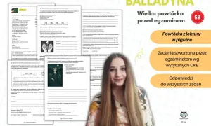 Powtórka z lektury Balladyna na E8. Zadania od egzaminatora CKE i odpowiedzi.