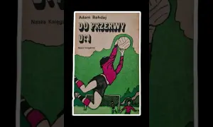 Kim jest autor książki do przerwy 0:1? Poznaj Adama Bahdaja