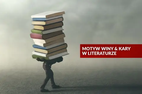 Człowiek dźwiga ciężki stos książek, symbolizujący problematykę winy i kary w literaturze.