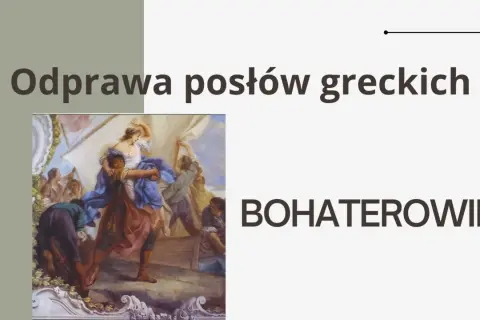 Obraz przedstawia scenę z "Odprawy posłów greckich", gdzie bohaterowie w dramatycznym geście próbują powstrzymać posła.
