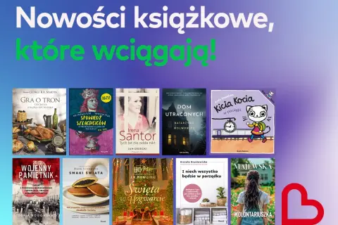 Popularne książki, które wciągają: "Gra o tron", "Spowiedź szlachciców", "Kicia Kocia w pociągu" i inne.