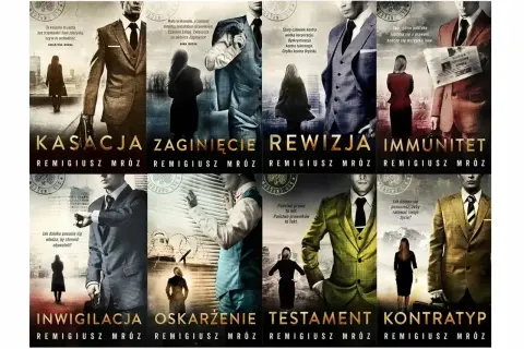 Okładki książek Remigiusza Mroza: "Kasacja", "Zaginięcie", "Rewizja", "Immunitet", "Inwigilacja", "Oskarżenie", "Testament", "Kontratyp". W tle mężczyźni w garniturach i kobiety.