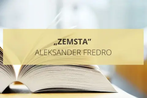 Otwarta księga, na niej napis "Zemsta" Aleksandra Fredry. Papkin czeka na swoją kolej.