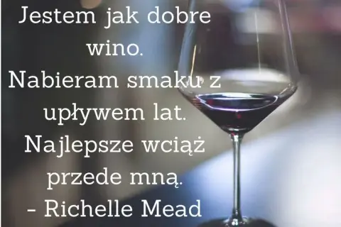 Kobietą jest jak wino cytat – odkryj jego głębię i znaczenie