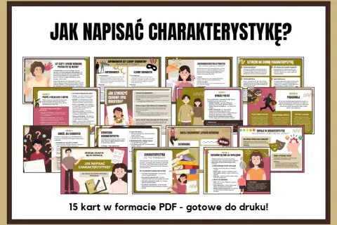 Zestaw 15 kart PDF do druku, które pomogą napisać charakterystykę postaci. Wskazówki dotyczące wyglądu, zachowania i emocji.