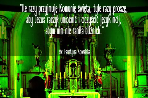 Piękne cytaty na komunię od św. Faustyny Kowalskiej. Wnętrze kościoła z ołtarzem i figurami świętych.