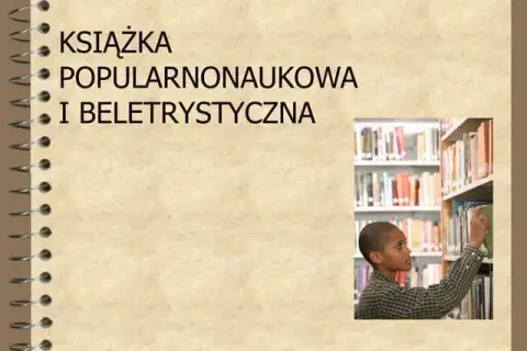 Czym jest literatura popularnonaukowa i dlaczego jest ważna?