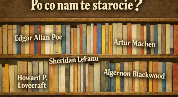 Półki pełne książek z nazwiskami autorów: Edgar Allan Poe, Artur Machen, Sheridan Le Fanu, Howard P. Lovecraft, Algernon Blackwood.