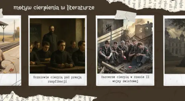 Obrazy ilustrują motyw cierpienia w literaturze: dziewczynka na stacji, uczniowie pod presją, harcerze w czasie wojny i pogrążony w żałobie mężczyzna.