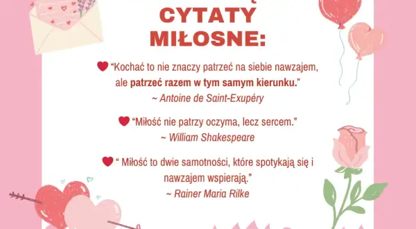 Inspirujące cytaty miłosne: "Kochać to nie znaczy patrzeć na siebie nawzajem, ale patrzeć razem w tym samym kierunku." ~ Antoine de Saint-Exupéry.