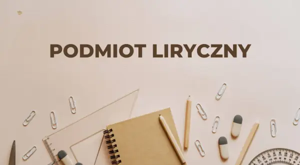 Podmiot liryczny – kluczowe cechy liryki. Notatnik, ołówki, linijka i spinacze na jasnym tle.