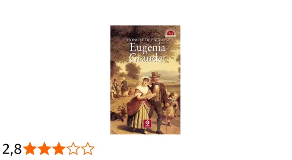 Okładka książki "Eugenia Grandet" Honore de Balzaca. Para w strojach z epoki spaceruje po wsi z dziećmi i psem.