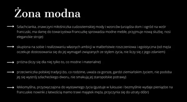 Żona modna: streszczenie cech szlachcianki zafascynowanej francuską modą, próżnej, egoistycznej, lekkomyślnej, gardzącej tradycją.