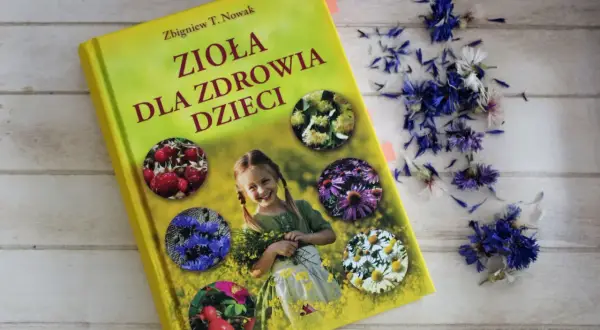 Najlepsza książka o ziołach, która zmieni Twoje podejście do zdrowia