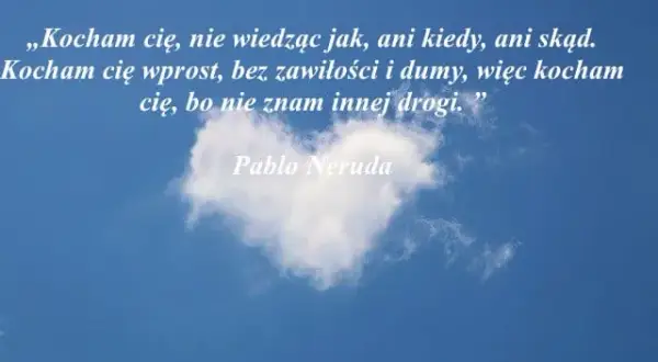 Dlaczego cię kocham cytaty – piękne słowa na wyrażenie miłości