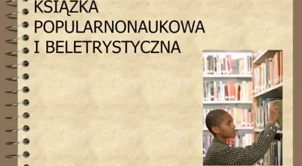 Czym jest literatura popularnonaukowa i dlaczego jest ważna?