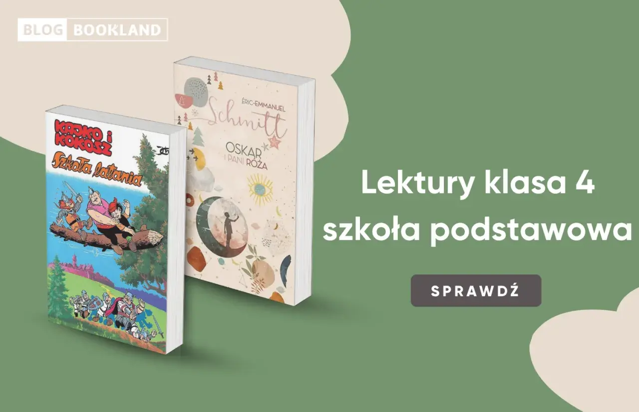 Lektury klasa 4: "Kajko i Kokosz. Szkoła latania" oraz "Oskar i Pani Róża" na zielonym tle.
