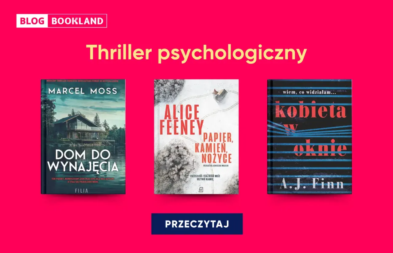 Trzy okładki książek z gatunku thriller psychologiczny: "Dom do wynajęcia", "Papier, kamień, nożyce" i "Kobieta w oknie".