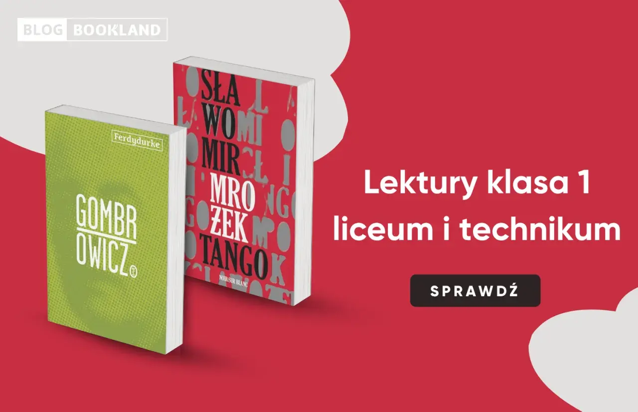Lektury klasa 1 liceum i technikum: "Gombrowicz" i "Trans-Atlantyk" - sprawdź listę obowiązkowych pozycji.