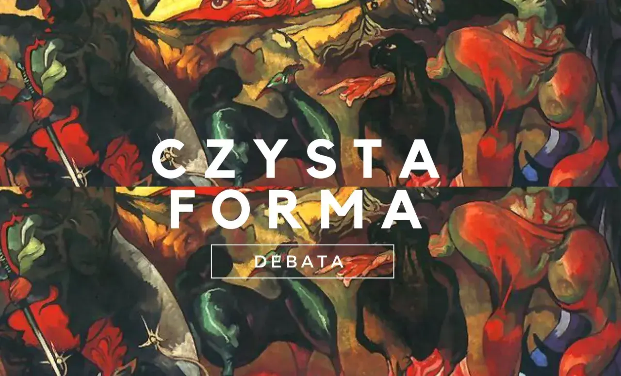 Dramat Witkacego "Czysta Forma" w dynamicznej, ekspresyjnej oprawie. Debata o sztuce.