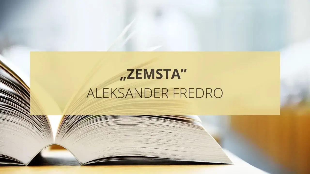 Otwarta księga, na niej napis "Zemsta" Aleksandra Fredry. Papkin czeka na swoją kolej.