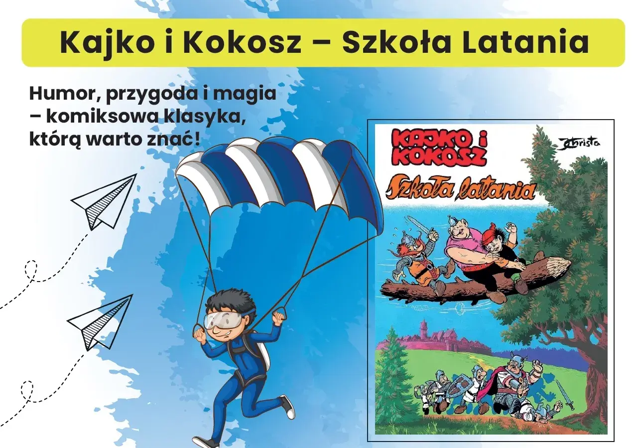 Kajko i Kokosz – Szkoła Latania. Streszczenie komiksu o przygodach dwóch słowiańskich wojów, którzy uczą się latać.