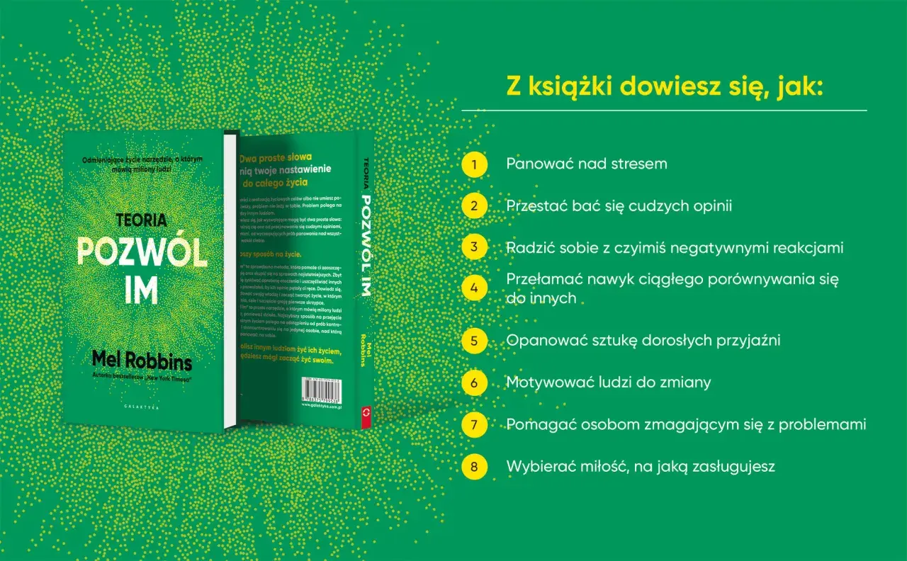 Teoria Pozwól Im Mel Robbins: jak panować nad stresem, przestać bać się opinii innych i żyć swoim życiem.