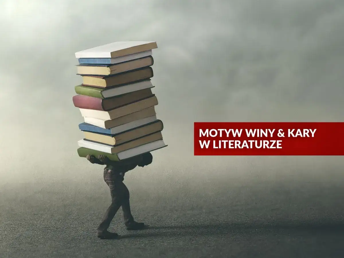 Człowiek dźwiga ciężki stos książek, symbolizujący problematykę winy i kary w literaturze.