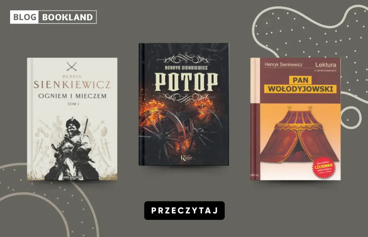 Książki Henryka Sienkiewicza: