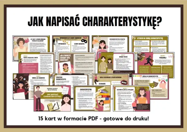 Zestaw 15 kart PDF do druku, które pomogą napisać charakterystykę postaci. Wskazówki dotyczące wyglądu, zachowania i emocji.